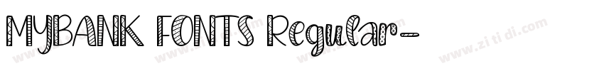 MYBANK FONTS Regular字体转换